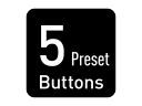 5 Preset Buttons