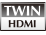 TWIN HDMI