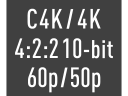C4K/4K 4:2:2 10-bit 60p/50p video