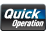 Quick Operation