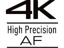 4K High Precision AF