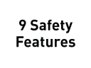 9 Safety Features