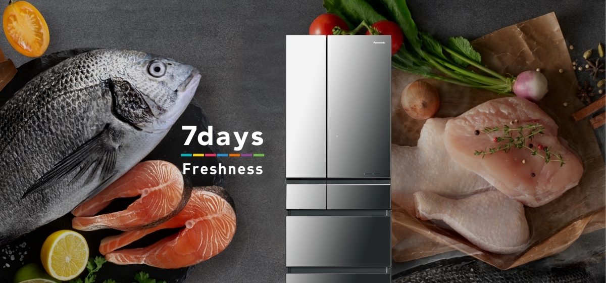 7 days Freshness for Fish and Meat with Panasonic