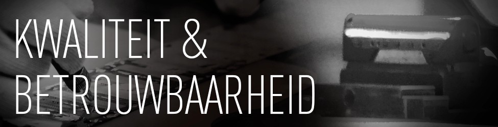 KWALITEIT & BETROUWBAARHEID
