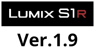 Lumix S1R Ver.1.9